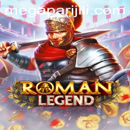 Unveiling the Epic Adventure of RomanLegend in the World of MEGAPARI