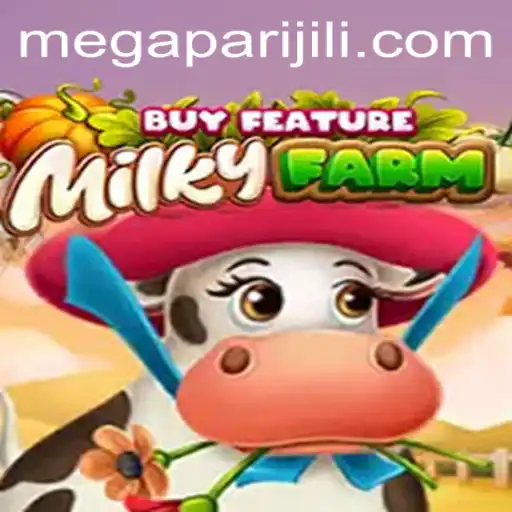 Exploring MilkyFarmBuyFeature: A Comprehensive Guide to the MEGAPARI Game