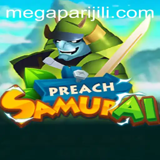 PreachSamurai: Exploring the World of MEGAPARI's Latest Adventure Game